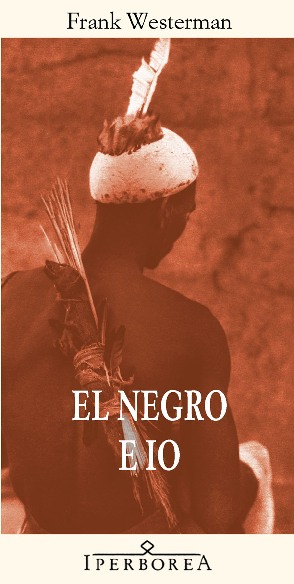 El Negro e io