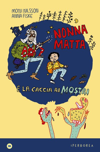 Nonnamatta e la caccia ai mostri